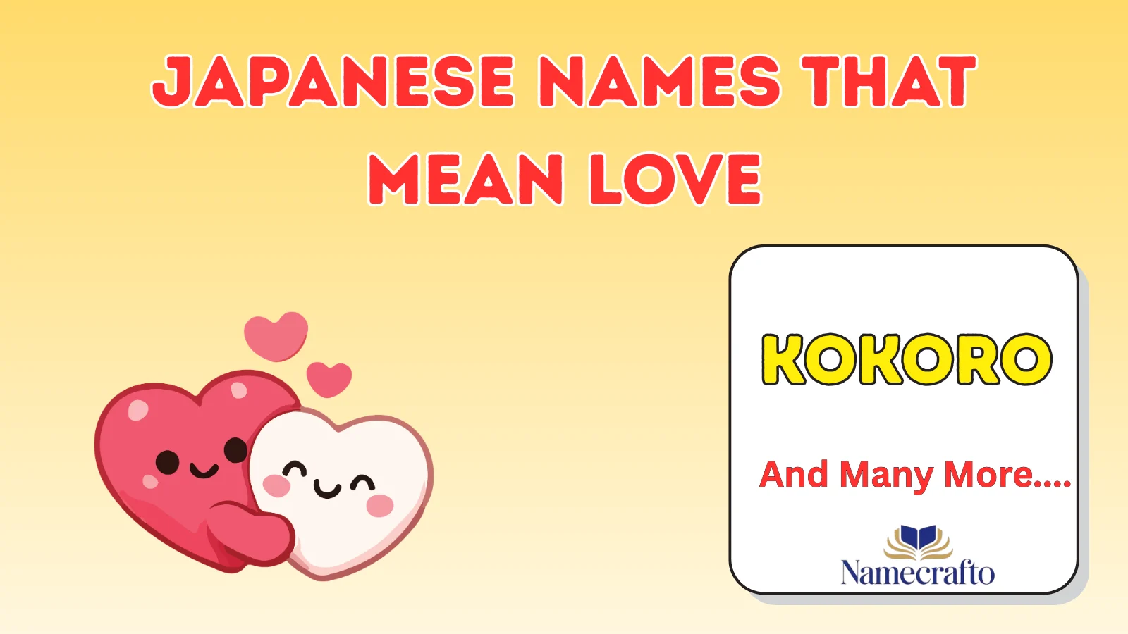 Japanese Names That Mean Love