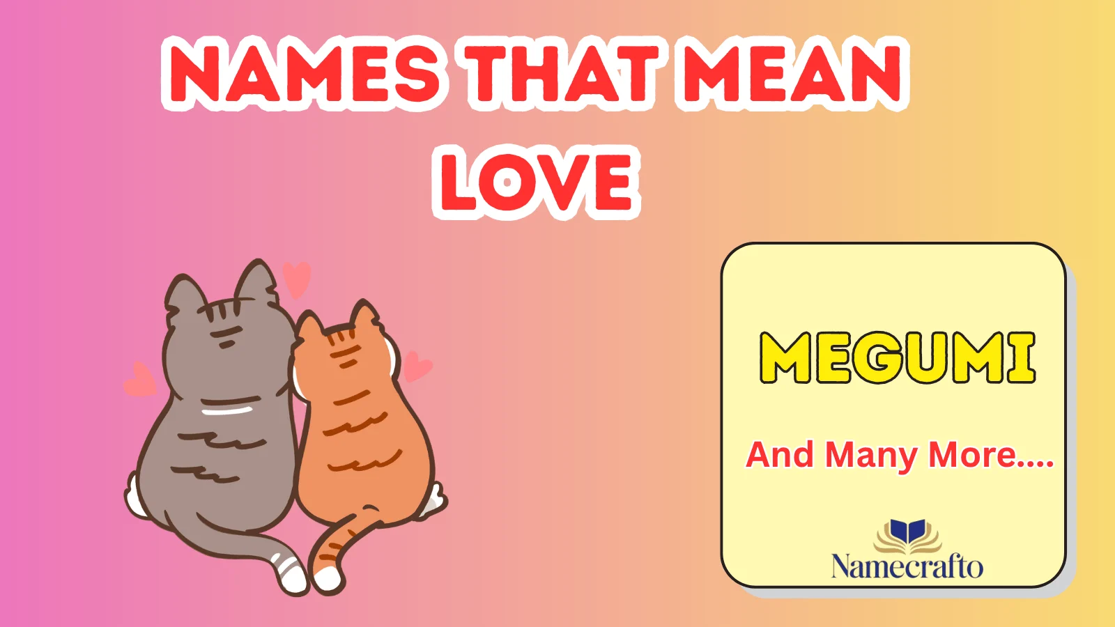 Why Japanese Love-Themed Names Feel So Meaningful