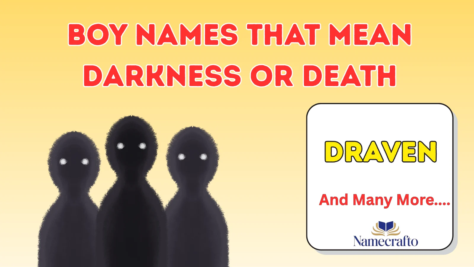 Boy Names That Mean Darkness Or Death