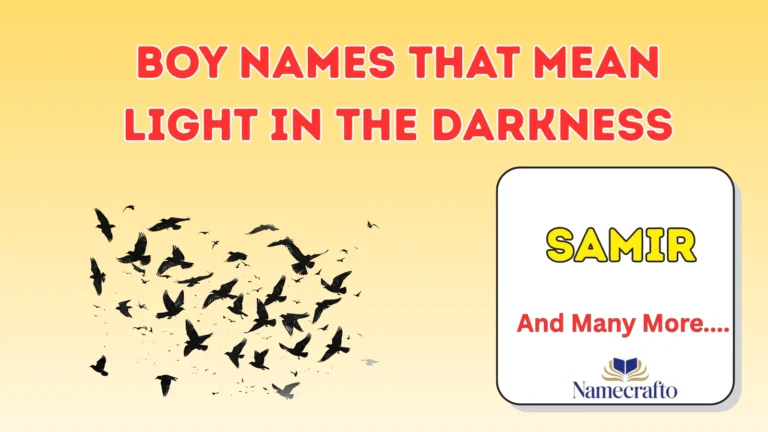 Boy Names That Mean Light in the Darkness