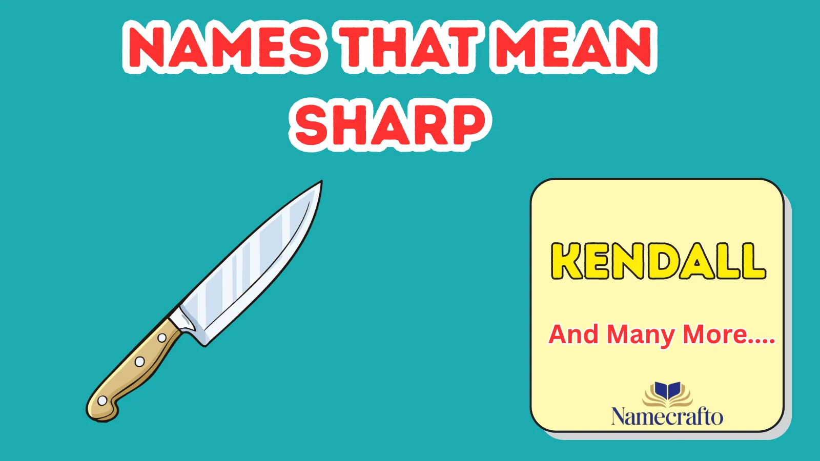 Boy Names That Mean Sharp or Symbolically Sharp