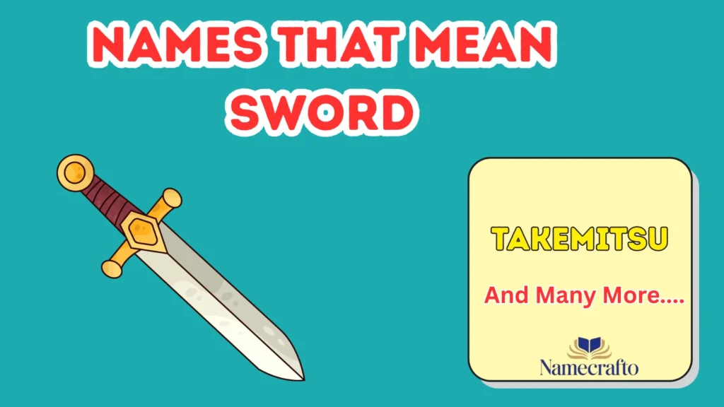Boy Names That Mean Sword