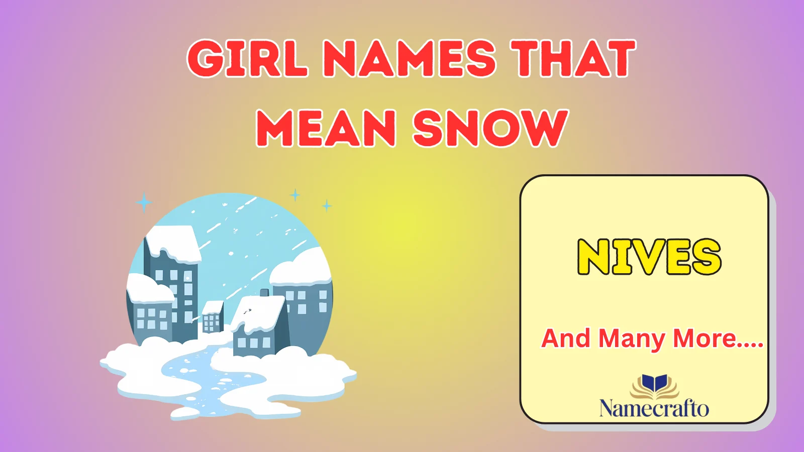 Girl Names That Mean Snow