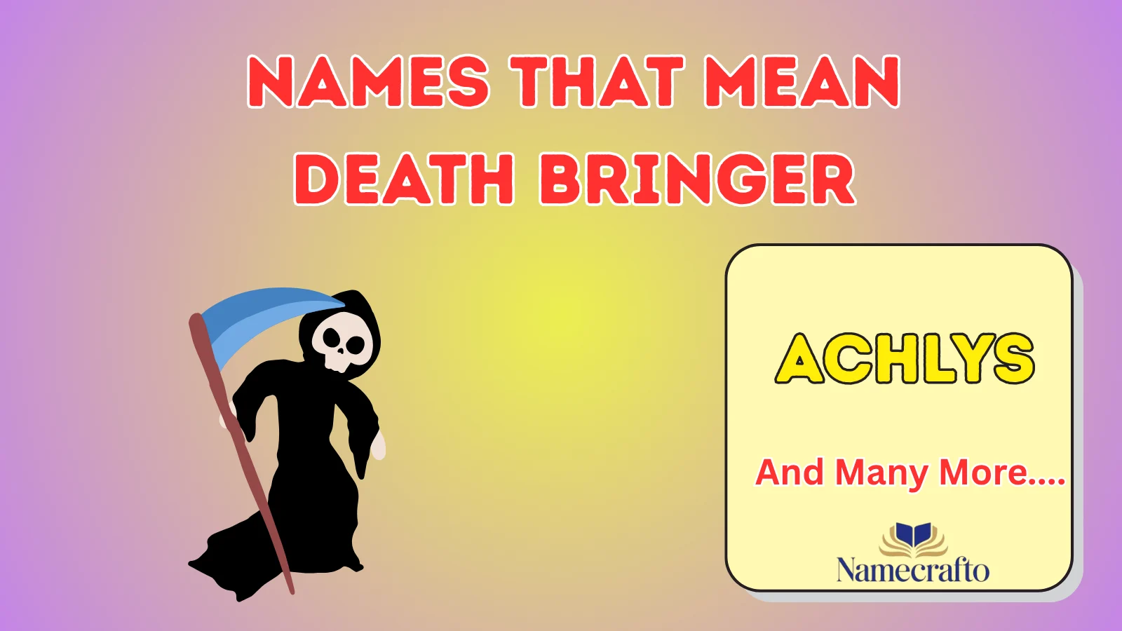 Names That Mean Death Bringer
