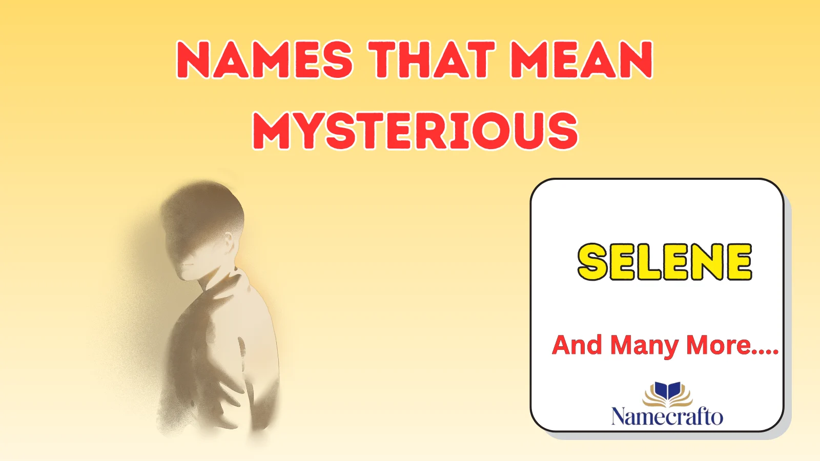 Names That Mean Mysterious