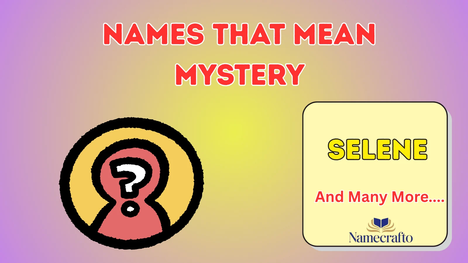 Names That Mean Mystery
