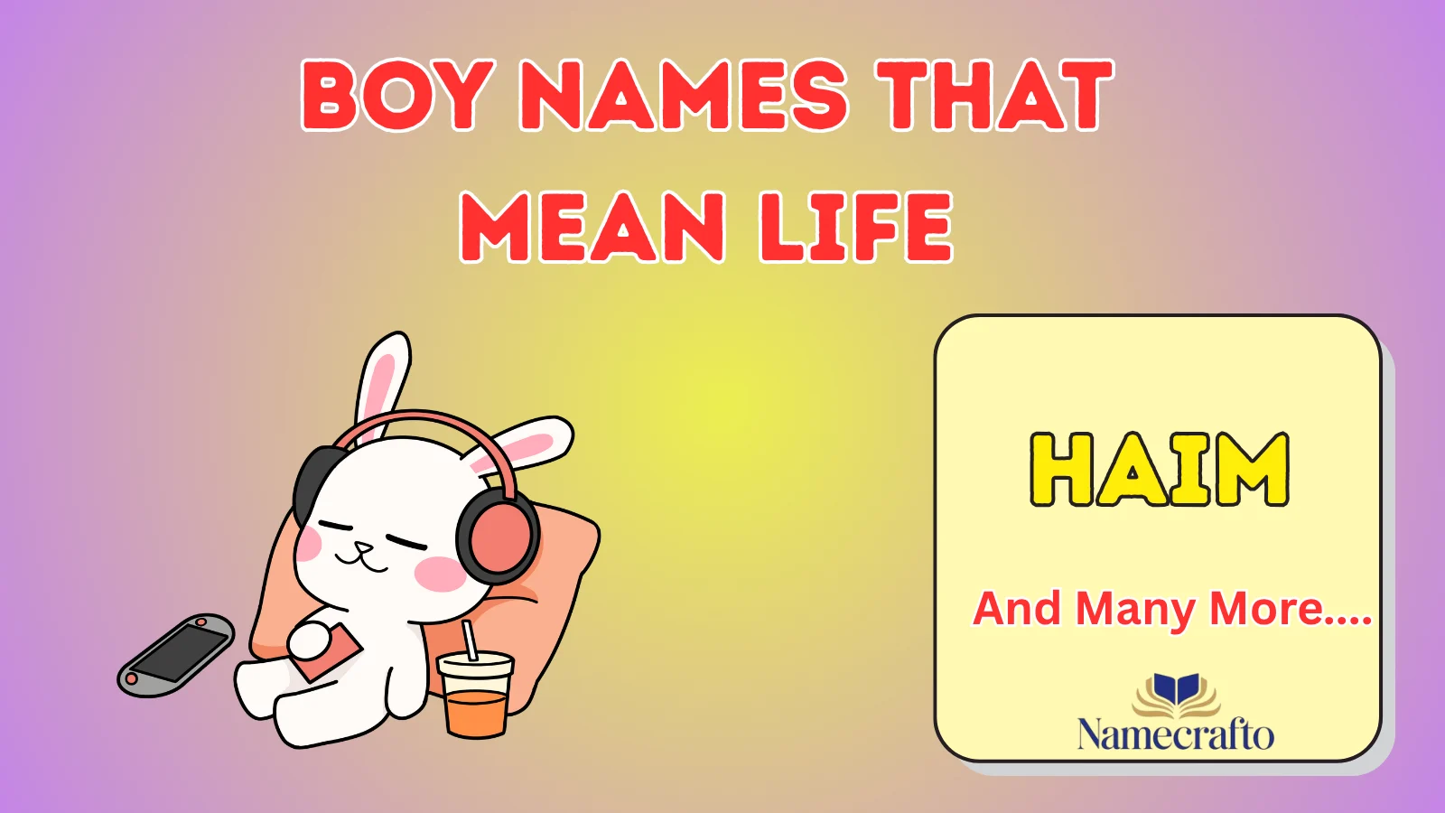 Boy Names That Mean Life
