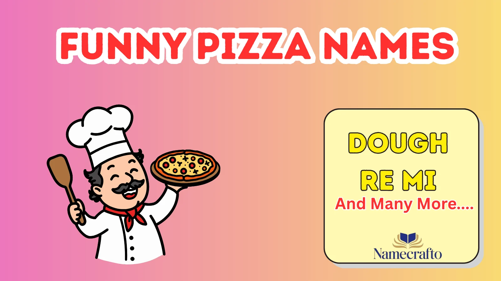 Classic Funny Pizza Names Ideas
