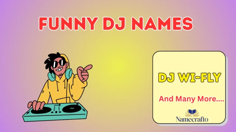 Funny DJ Names
