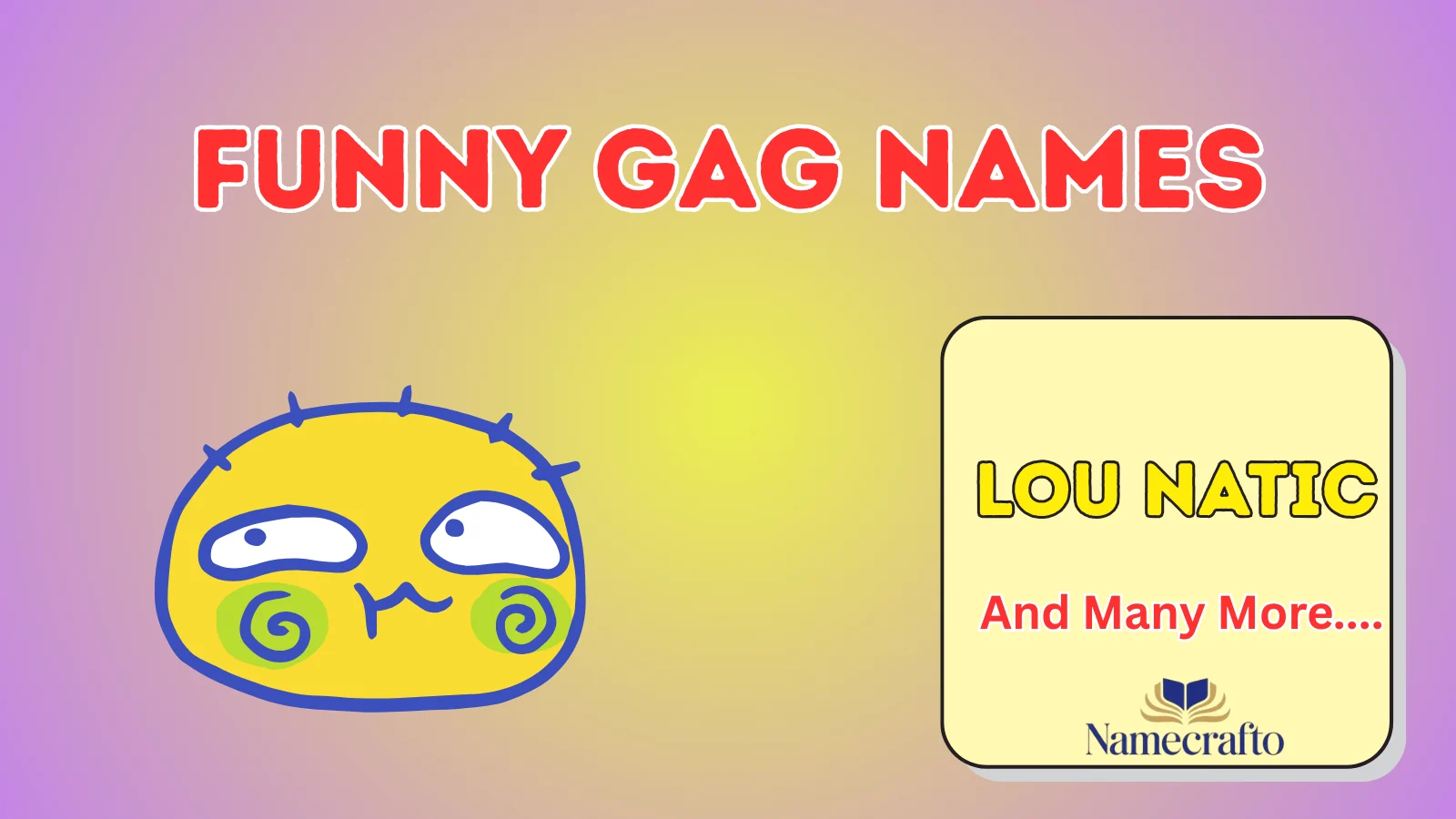 Funny Gag Names