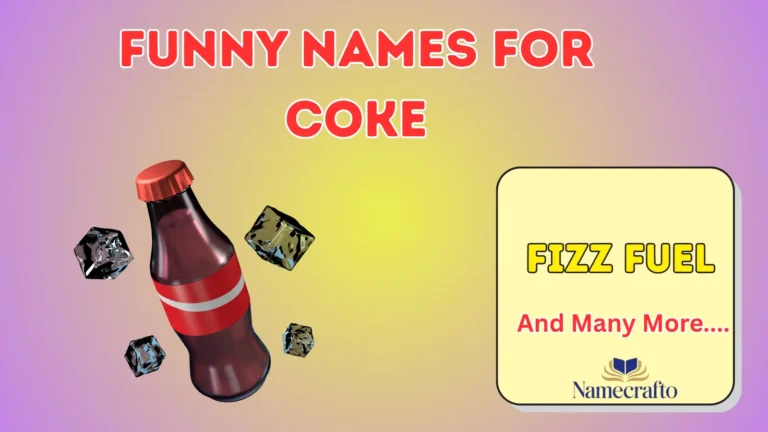 Funny Names for Coke