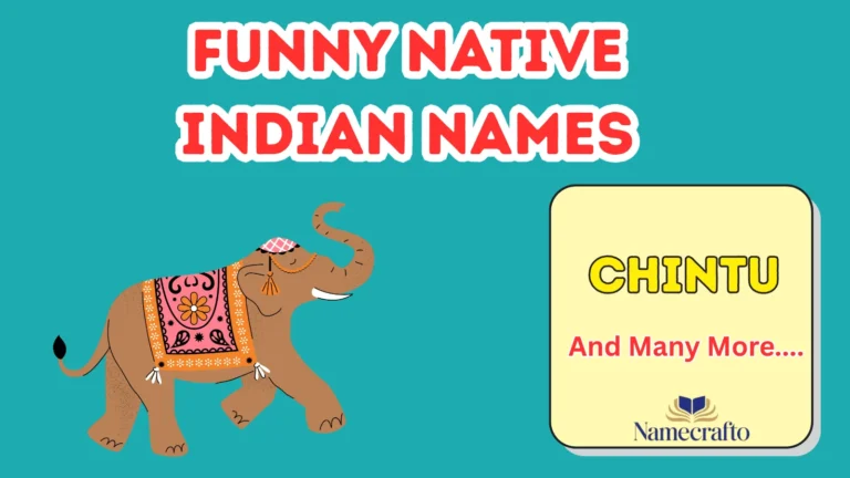 Funny Native Indian Names