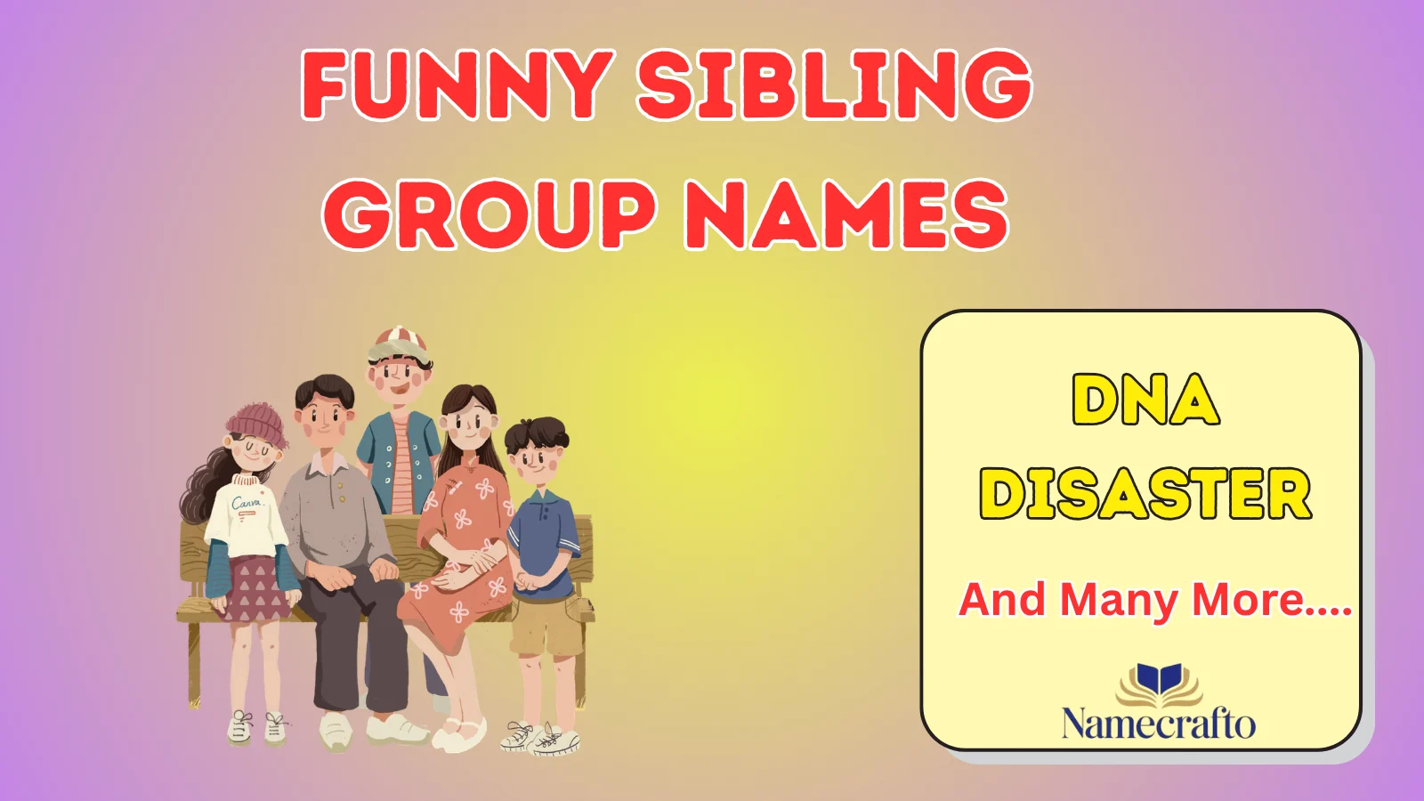 Funny Sibling Group Names