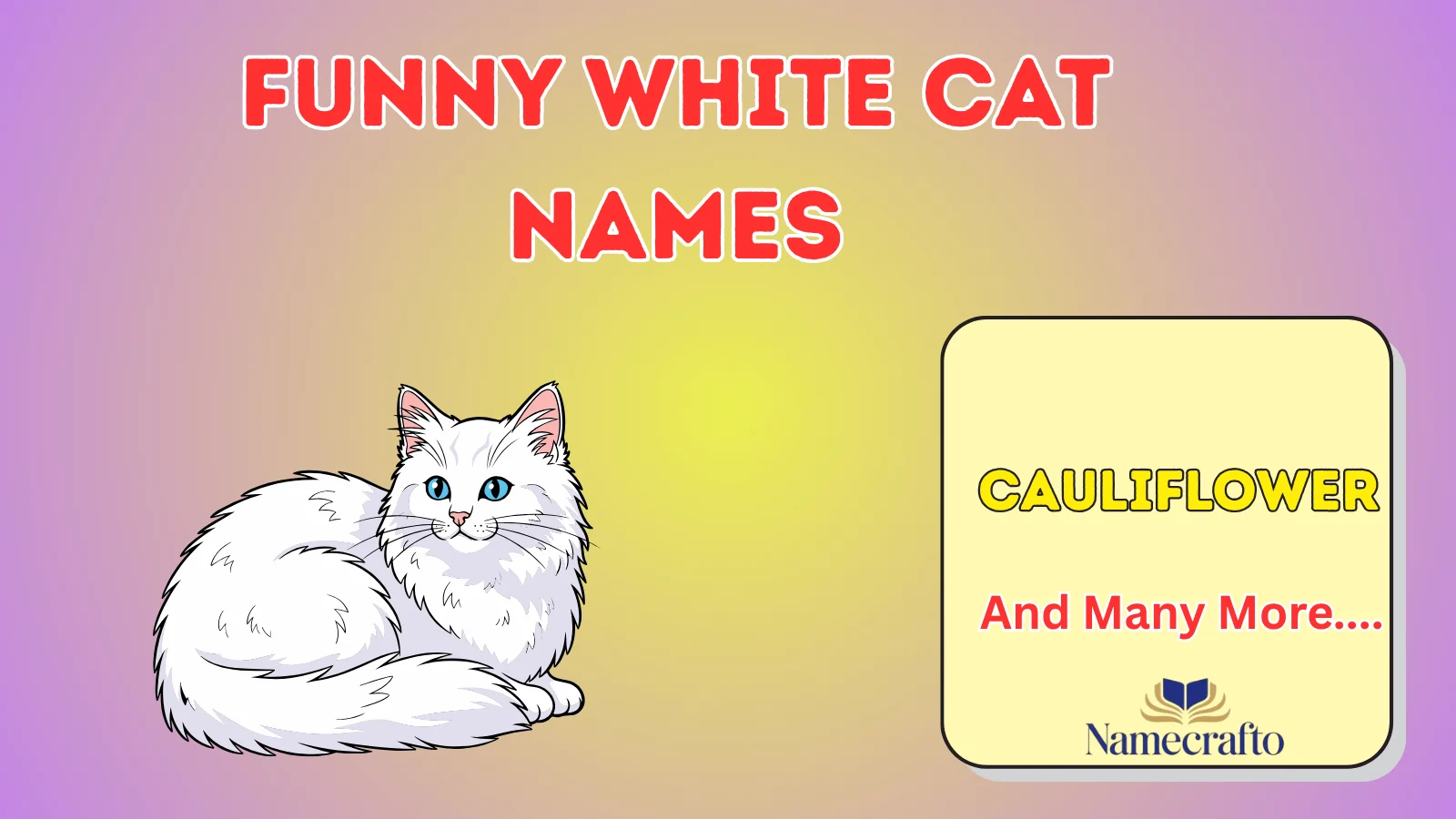 Funny White Cat Names