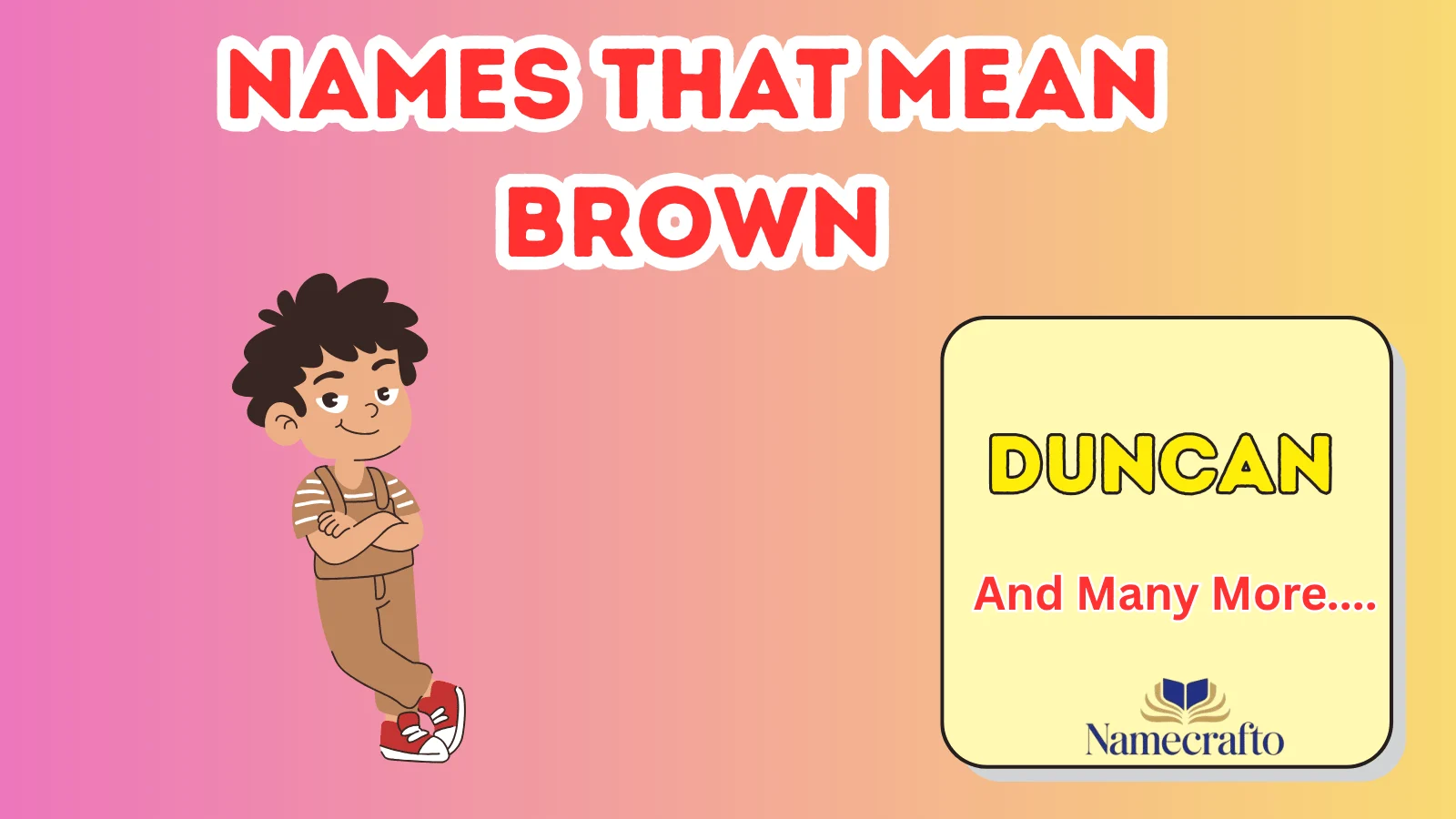 Meaningful Boy Names That Mean Brown