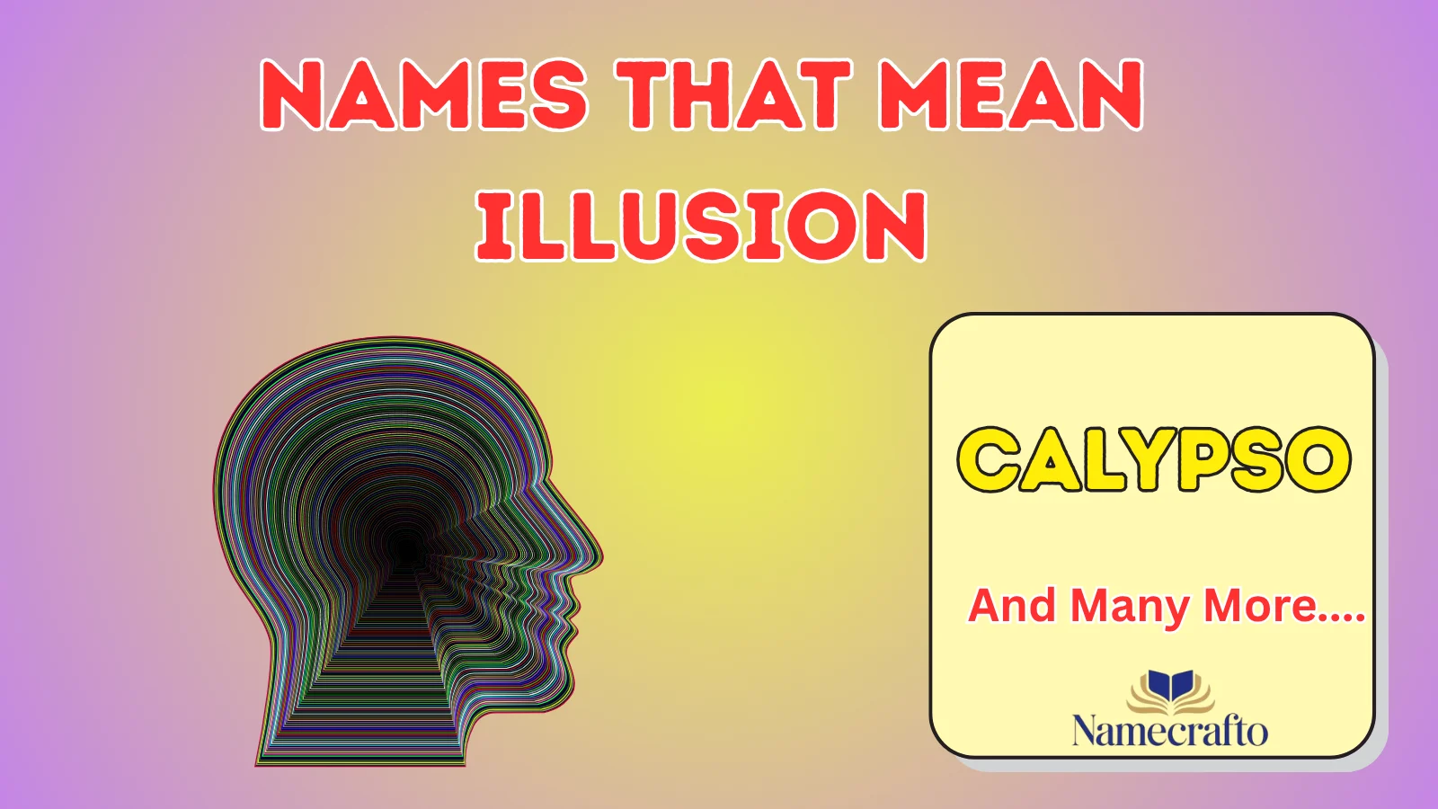 Names That Mean Illusion