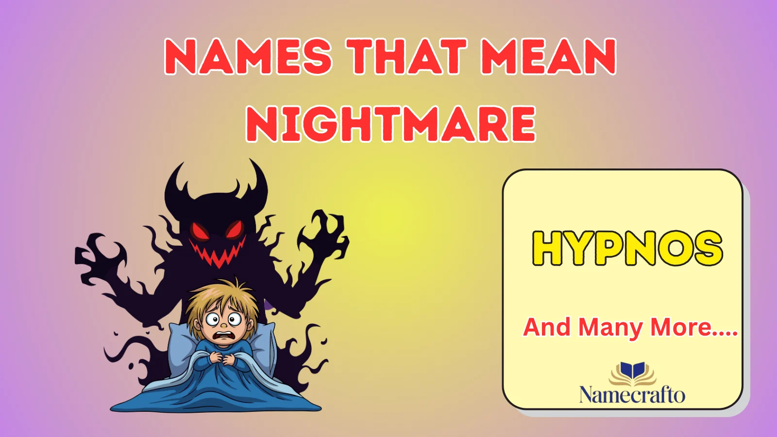 Names That Mean Nightmare