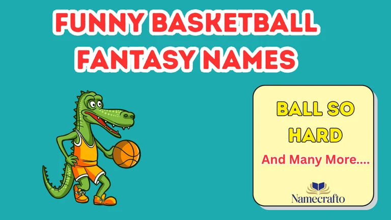 Funny Basketball Fantasy Names