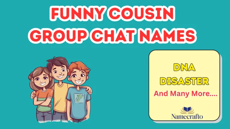 Funny Cousin Group Chat Names