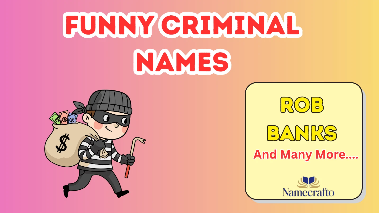 Funny Criminal Names for Men