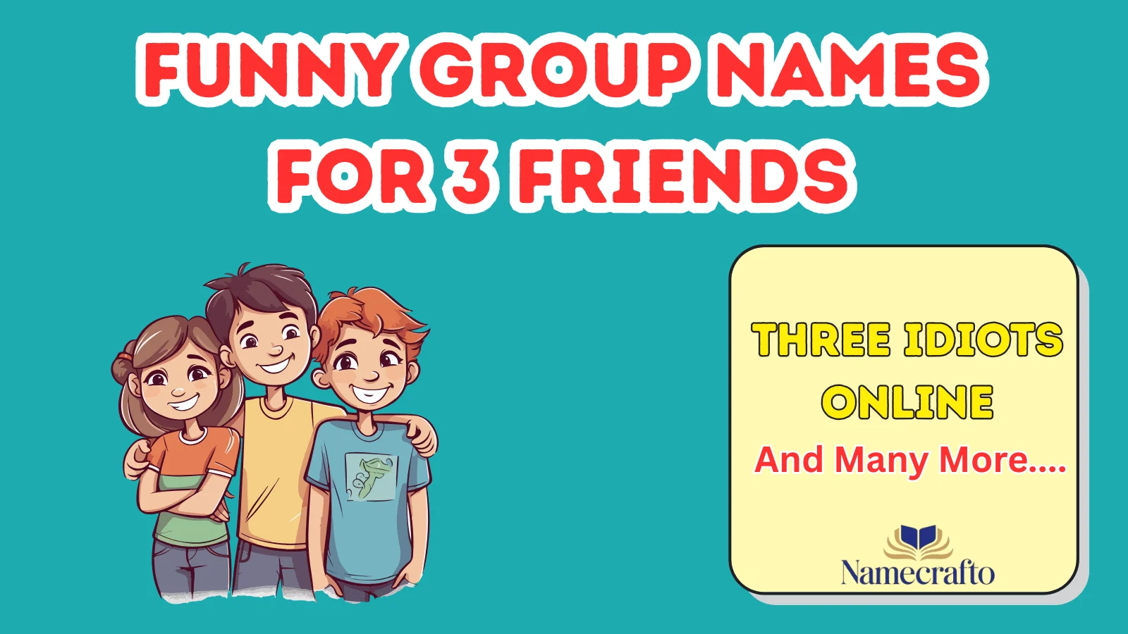 Funny Group Names for 3 Friends