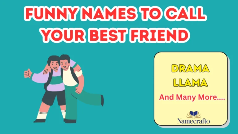 Funny Names to Call Your Best Friend