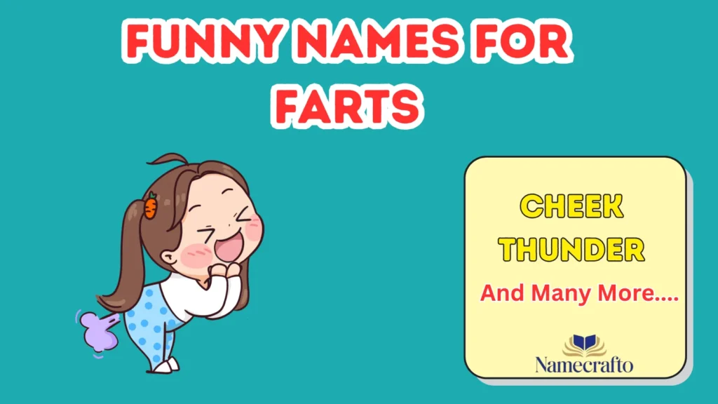 The Funniest Names for Farts
