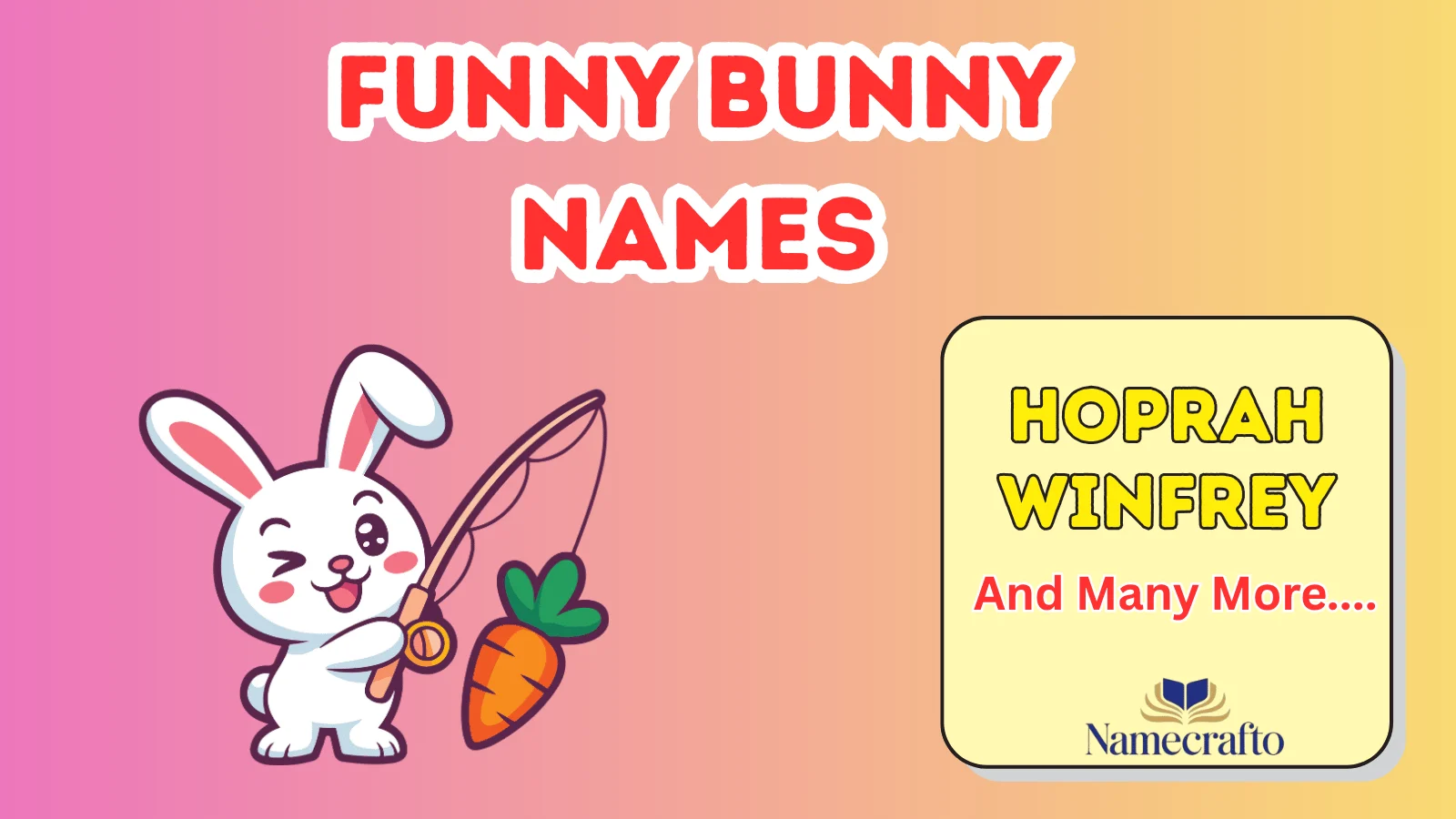 Funny Bunny Names