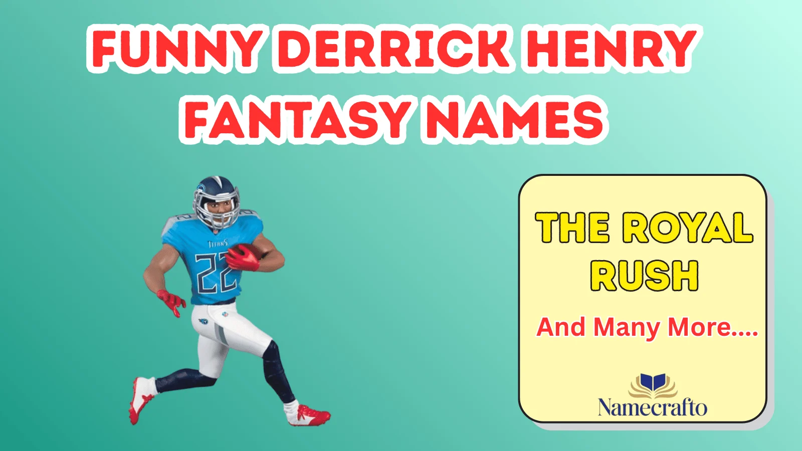 Funny Derrick Henry Fantasy Names