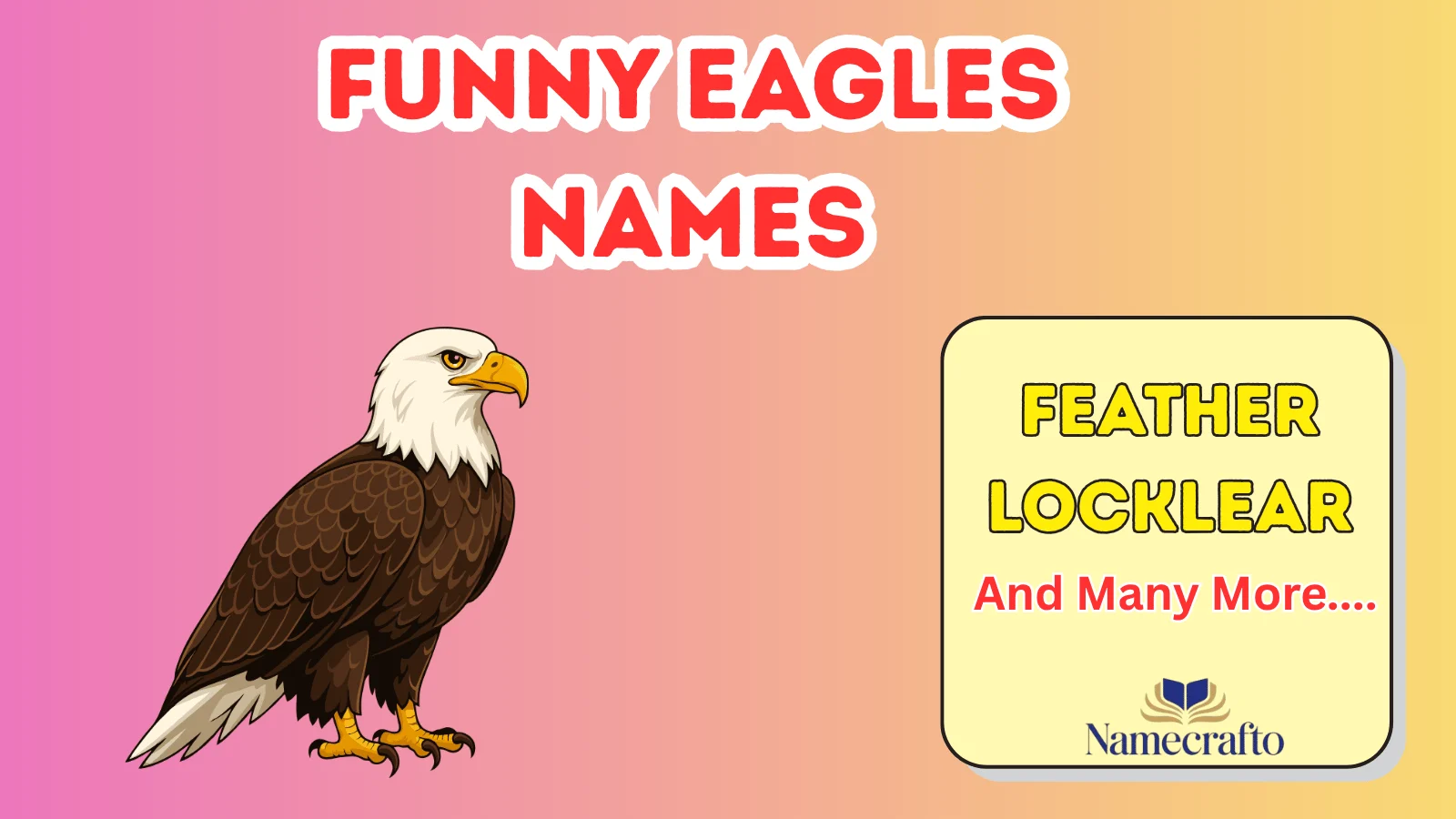 Funny Eagles Names