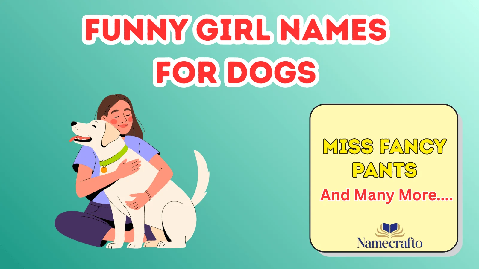 Funny Girl Names for Dogs