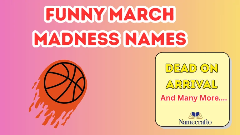 Funny March Madness Names