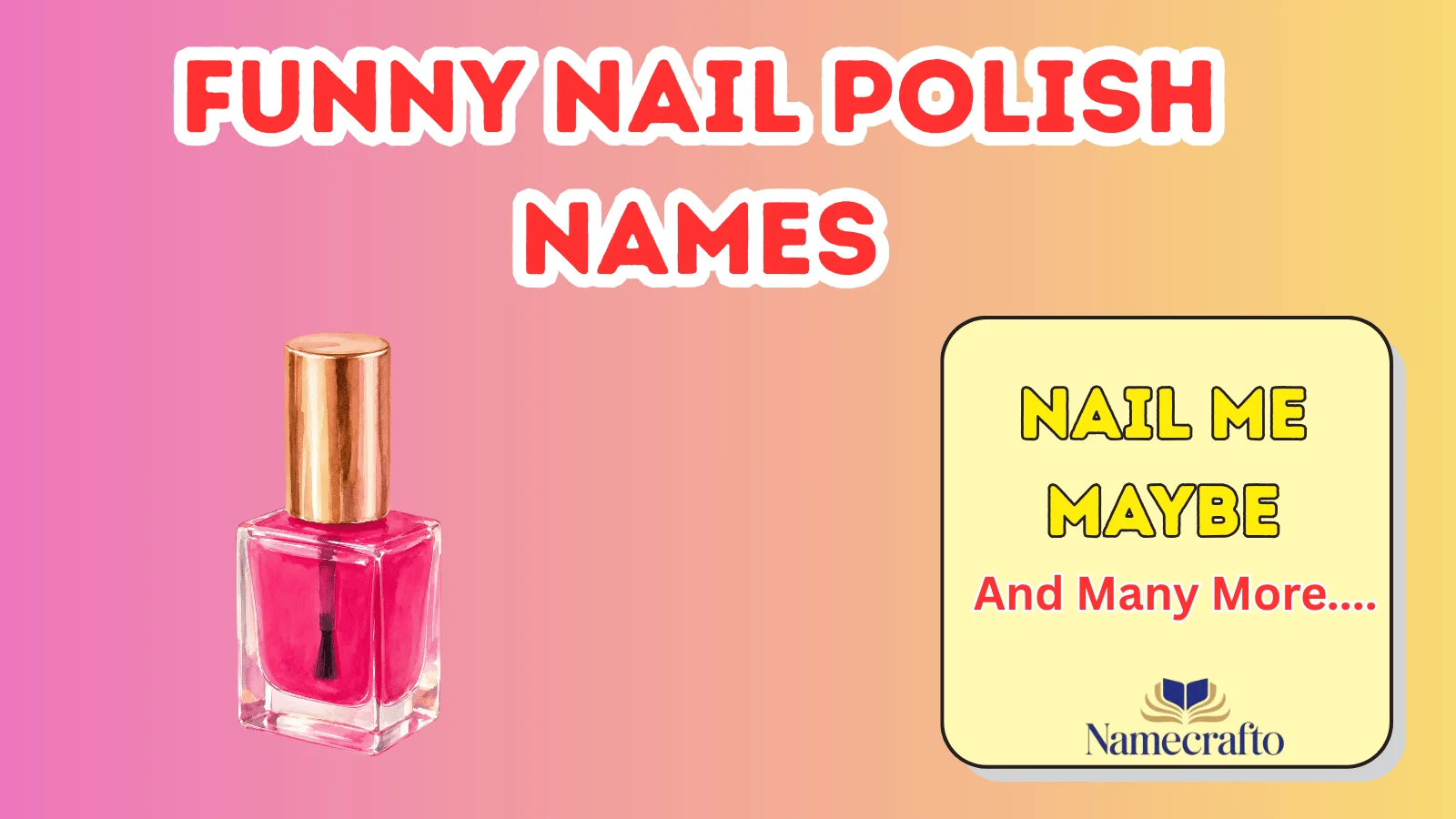 Funny Nail Polish Names