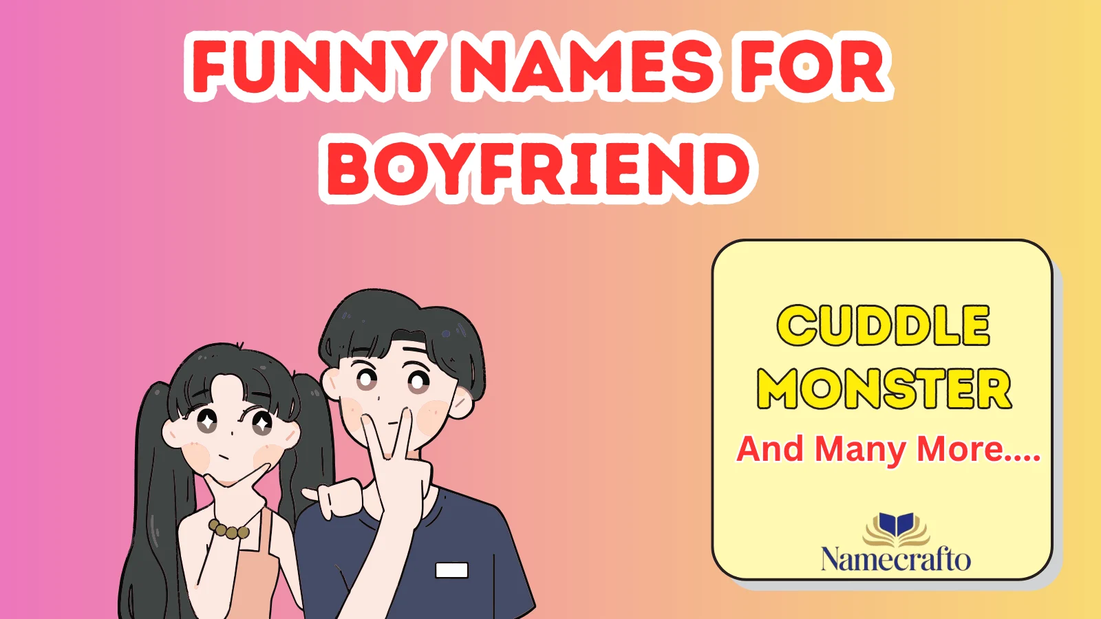 Funny Names for Boyfriend