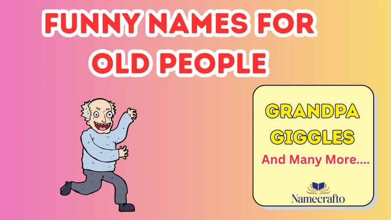 Funny Names for Old People