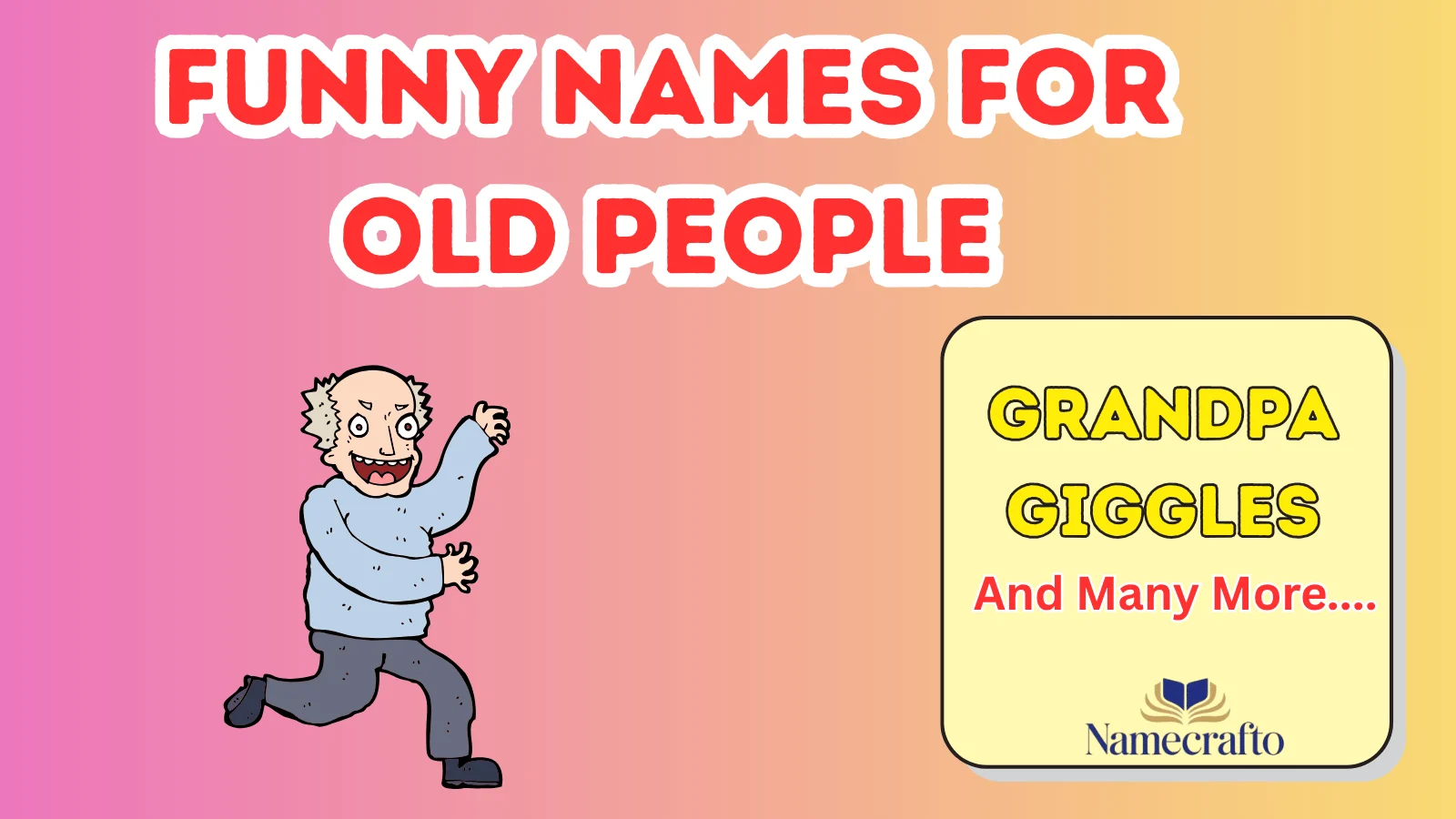 Funny Names for Old People