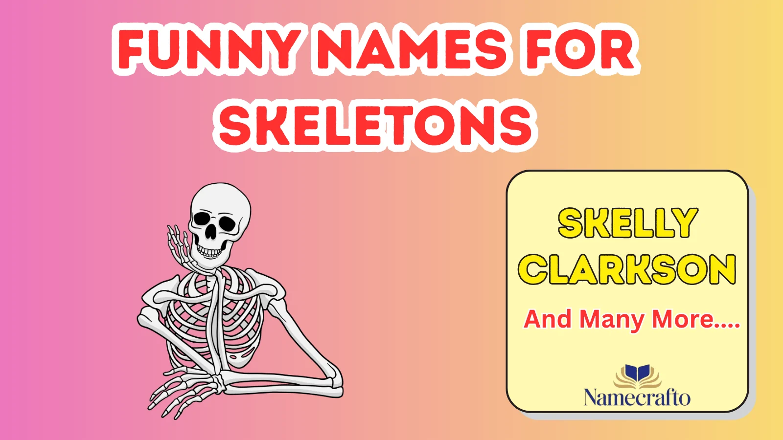 Funny Names for Skeletons