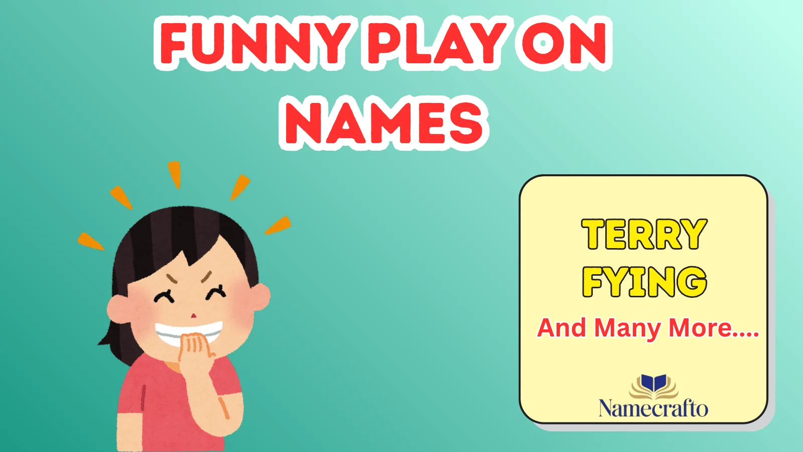 Funny Play on Names