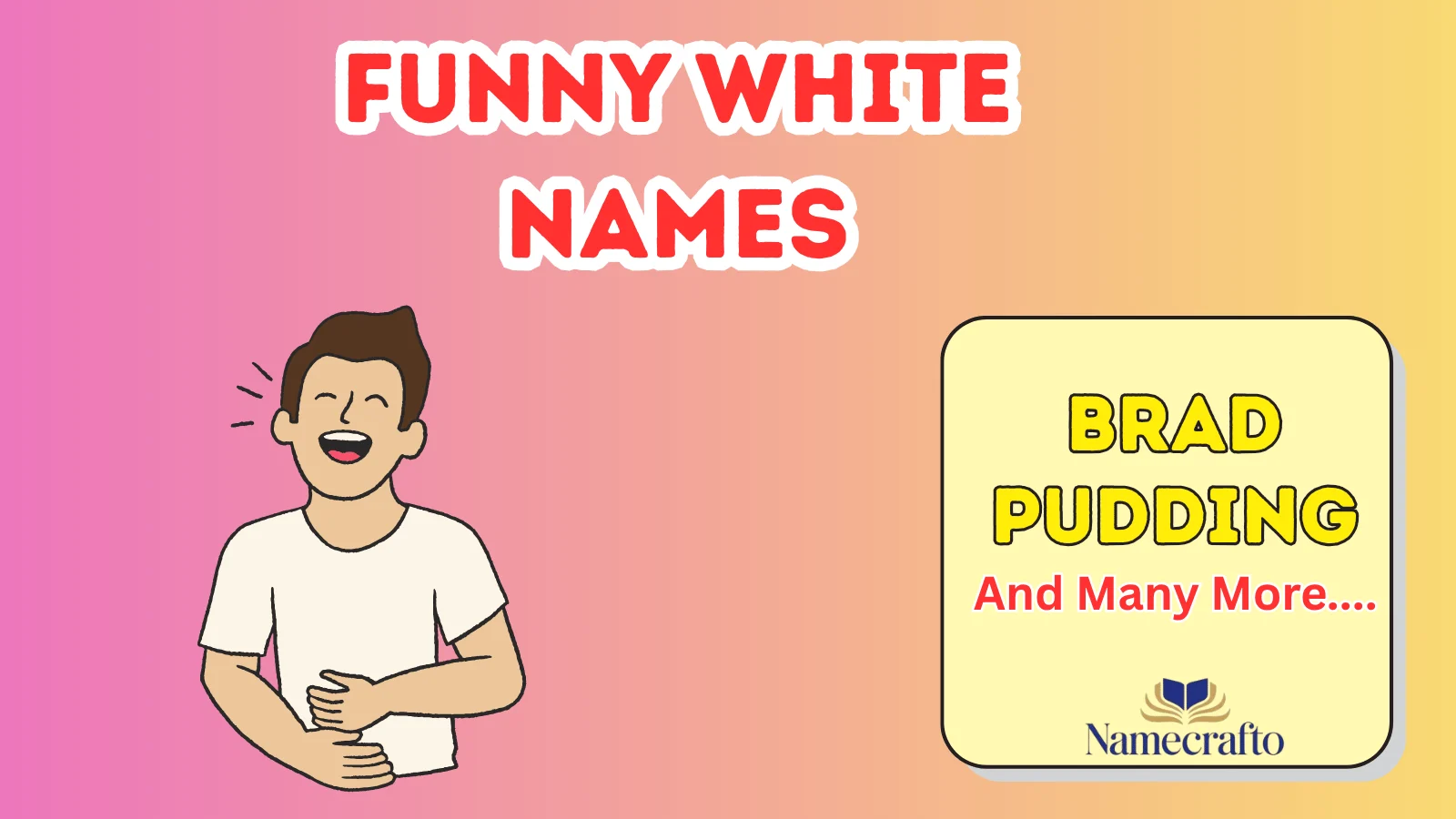 Funny White Names