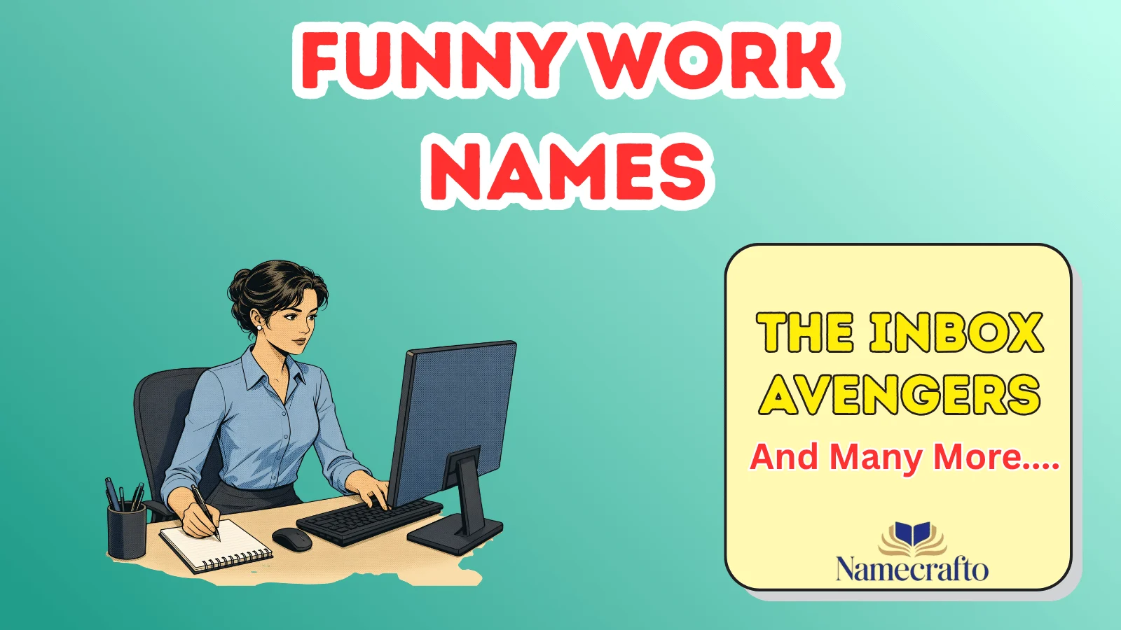 Funny Work Names