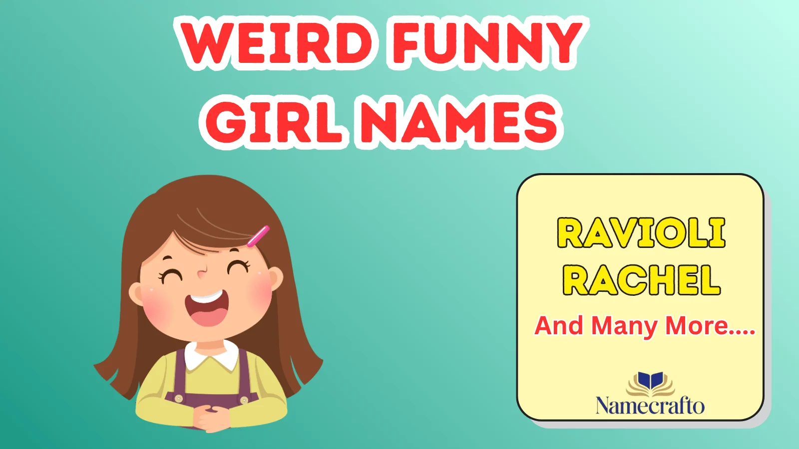 Weird Funny Girl Names