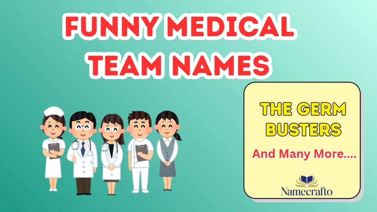 Funny Medical Team Names