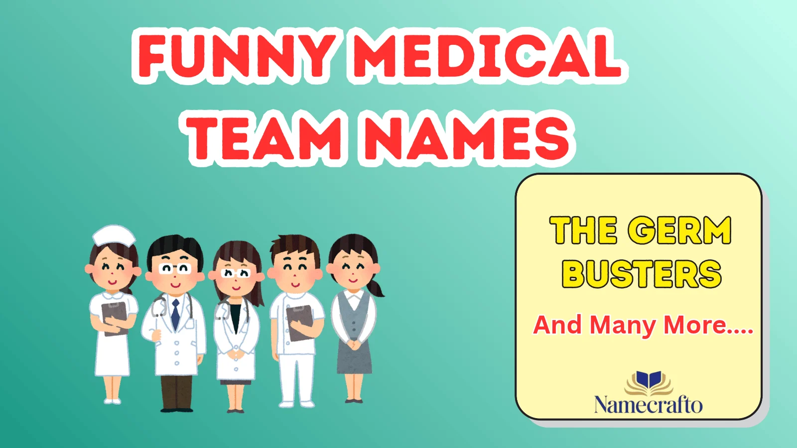 Funny Medical Team Names