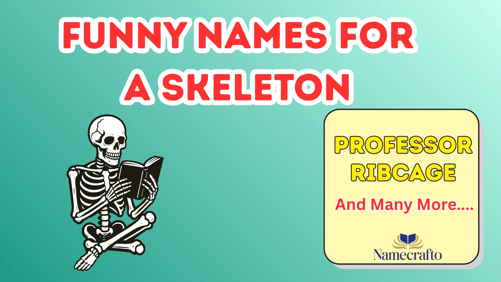 Funny Names for a Skeleton